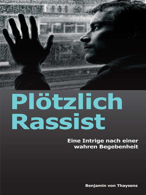 cover image of Plötzlich Rassist